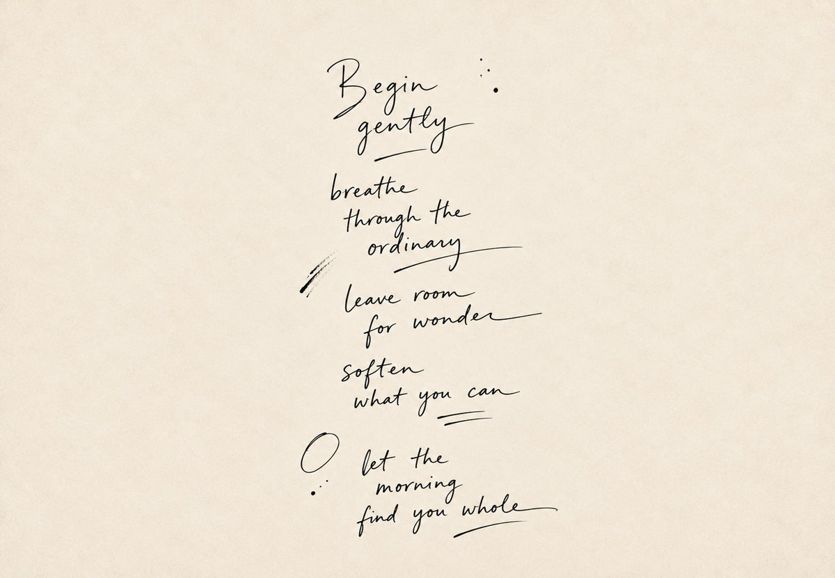 Begin Gently (Landscape)